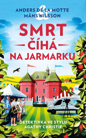 Smrt číhá na jarmarku - Anders de la Motte,Mans Nilsson