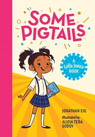 SOME PIGTAILS - Jonathan Eig