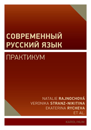 Современный русский язык - Rajnochová Natálie,Veronika Stranz-Nikitina,Ekaterina Rycheva