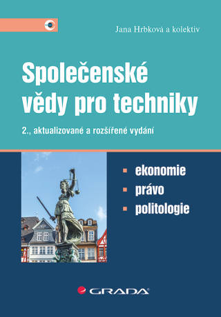 Společenské vědy pro techniky - kolektiv a,Jana Hrbková
