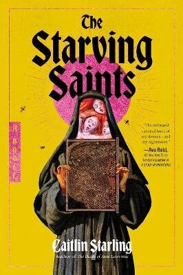 Starving Saints - Caitlin Starling