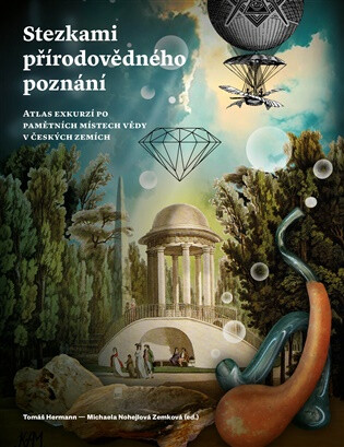Stezkami přírodovědného poznání - Tomáš Hermann,Michaela Nohejlová Zemková