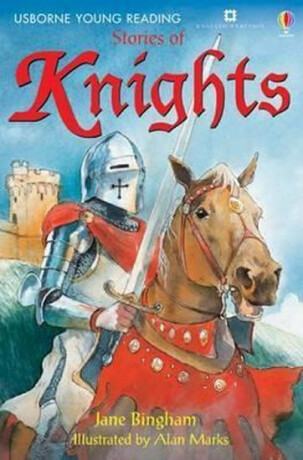 Stories Of Knights - Jane Bingham