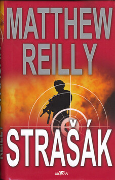 Strašák - Matthew Reilly
