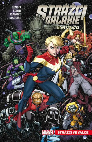 Strážci galaxie: Noví Strážci 3 - Strážci ve válce - Brian Michael Bendis,Valerio Schiti
