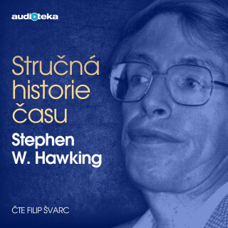 Stručná historie času - Stephen William Hawking