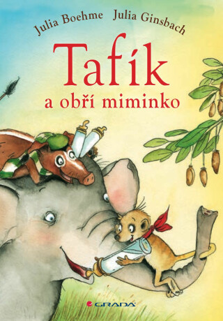 Tafík a obří miminko - Julia Boehme