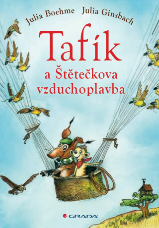 Tafík a Štětečkova vzduchoplavba - Julia Boehme