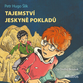 Tajemství jeskyně pokladů - Ing Petr Hugo Šlik