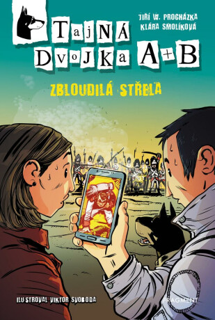 Tajná dvojka A + B Zbloudilá střela - Jiří Procházka,Klára Smolíková