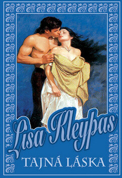 Tajná láska - Lisa Kleypas