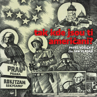 Tak kde jsou ti Američani? - Pavel Vošický