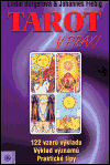 Tarot v praxi - Evelin Bürgerová,Johannes Fiebig