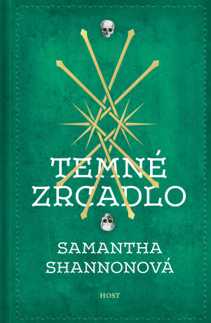 Temné zrcadlo - Samantha Shannonová