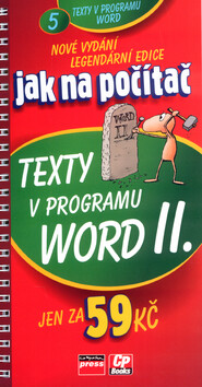 Jak na počítač Texty v programu Word II. - Jiří Hlavenka