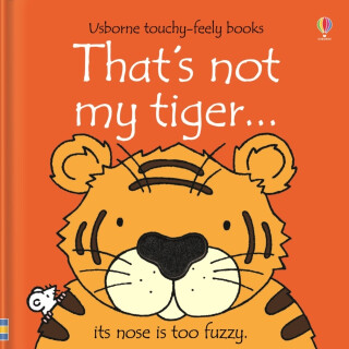 That's not my tiger. - Fiona Wattová