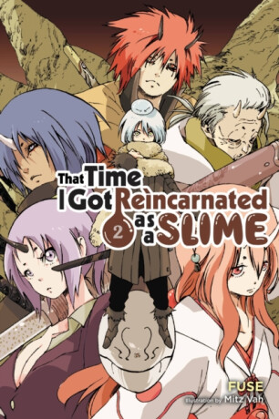 That Time I Got Reincarnated as a Slime, Vol. 2 (light novel) - Fuse,Kevin Gifford,Mitz Vah