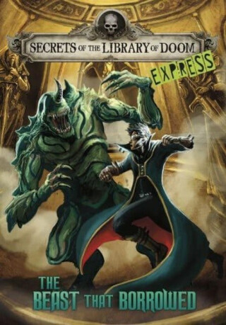 The Beast that Borrowed - Express Edition - Michael Dahl