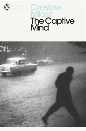 Captive Mind - Czeslaw Milosz