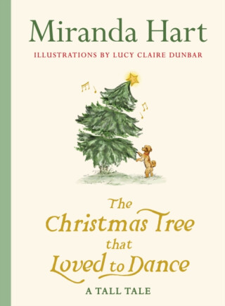 The Christmas Tree that Loved to Dance (poškozená) - Miranda Hart