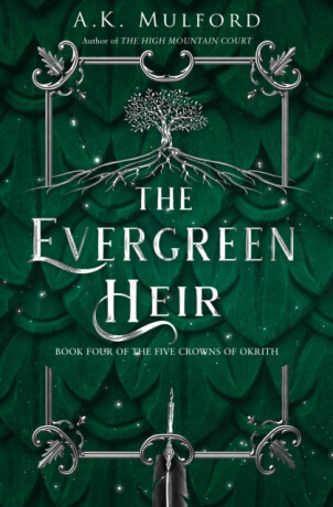 The Evergreen Heir - A.K. Mulford