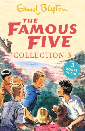 Famous Five Collection 3 - books 7-9 - Enid Blyton