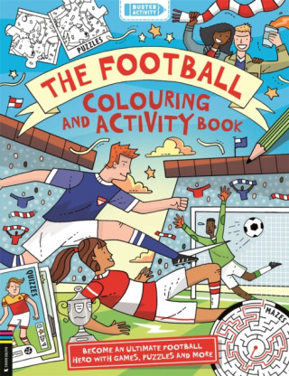 Football Colouring and Activity Book - Clive Gifford