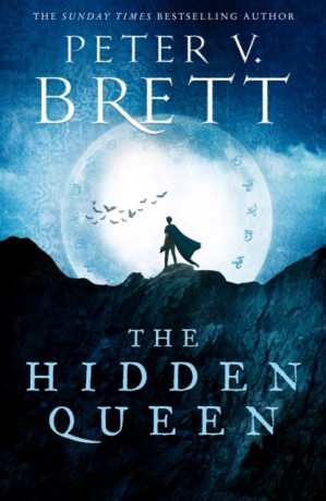 The Hidden Queen - Peter V. Brett