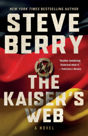 The Kaiser's Web - Steve Berry