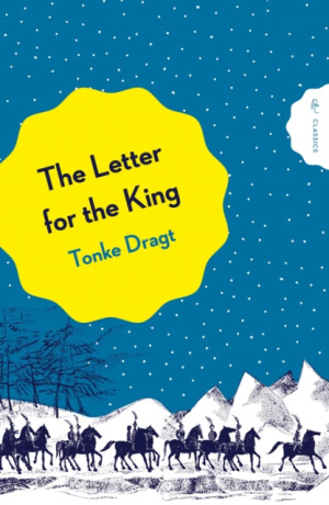 The Letter For the King - Tonke Dragtová