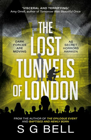 Lost Tunnels of London - Alena Isabella Grimmichová