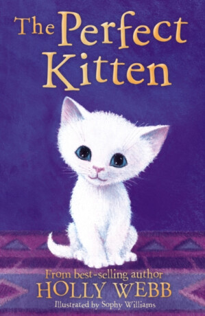 The Perfect Kitten - Holly Webbová