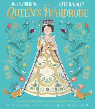 Queen''s Wardrobe - Julia Golding