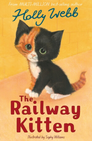 Railway Kitten - Holly Webbová
