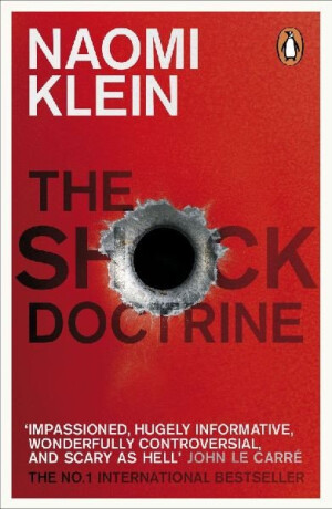 The Shock Doctrine - Klein Naomi
