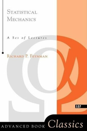 The Statistical Mechanics - Richard Phillips Feynman