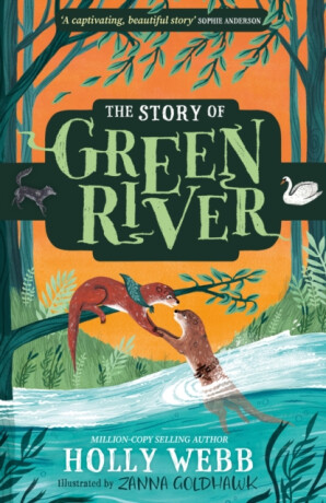 Story of Greenriver - Holly Webbová