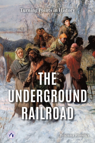 Underground Railroad - Brienna Rossiter