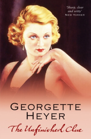 The Unfinished Clue - Georgette Heyerová