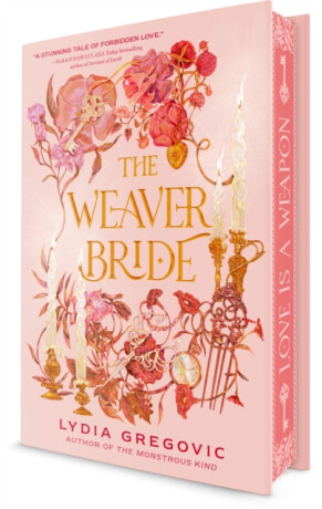 The Weaver Bride - Lydia Gregovic