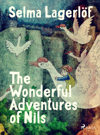 The Wonderful Adventures of Nils - Selma Lagerlöfová