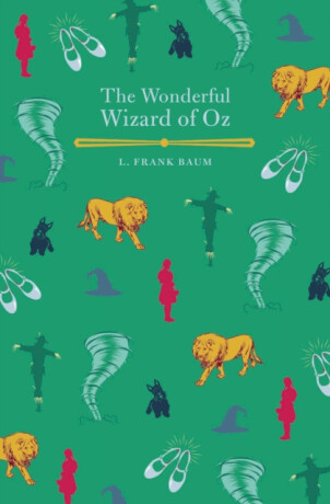 Wonderful Wizard of Oz - Lyman Frank Baum