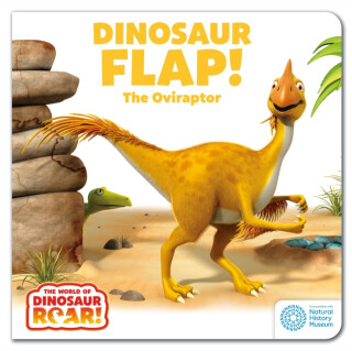 World of Dinosaur Roar!: Dinosaur Flap! The Oviraptor: Book 6 - Peter Curtis