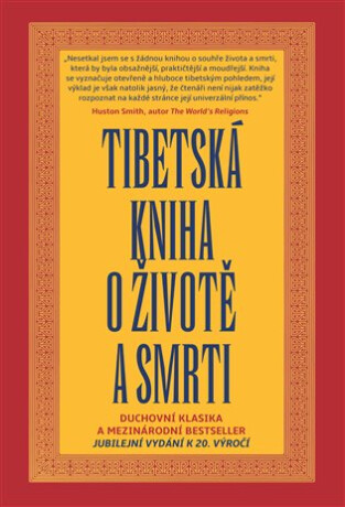 Tibetská kniha o životě a smrti - Sogjal Rinpočhe