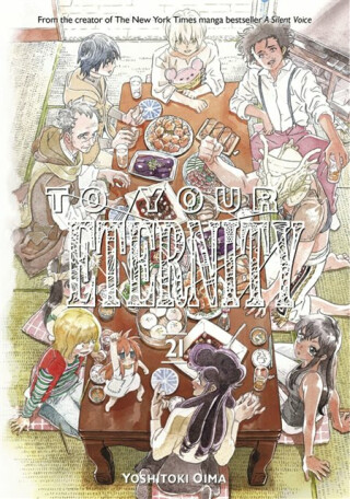 To Your Eternity 21 - Jošitoki Óima