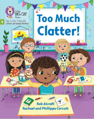 Too Much Clatter - Rob Alcraft