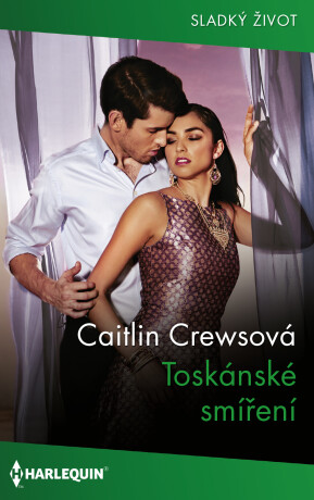 Toskánské smíření - Caitlin Crewsová