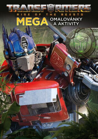 Transformers Mega omalovánky a aktivity - kolektiv autorů