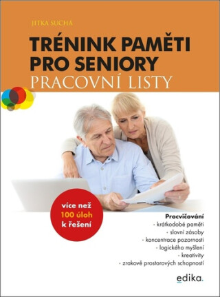 Trénink paměti pro seniory: Pracovní listy (poškozené) - Jitka Suchá