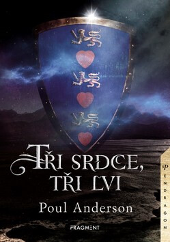 Tři srdce, tři lvi - Poul Anderson